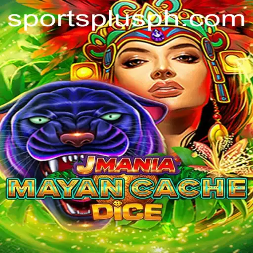 Exploring JManiaMayanCacheDice: The Latest SportsPlus PH Phenomenon