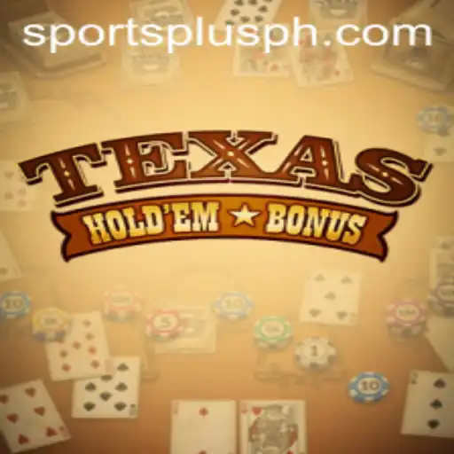 Texas Hold'em Bonus: An In-depth Look at the Game with SportsPlus PH
