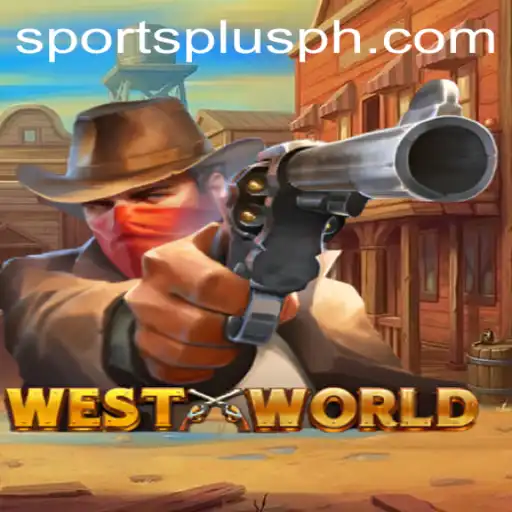 WestWorld: A Unique Blend of Adventure and Strategy with SportsPlus PH